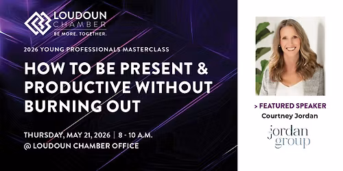 Young Professionals Masterclass: How to Be Present and Productive Without Burning Out