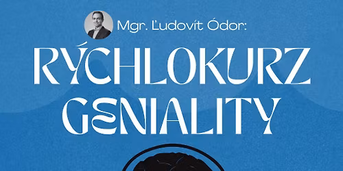 \u013dudov\u00edt \u00d3dor: R\u00fdchlokurz geniality | Nitra