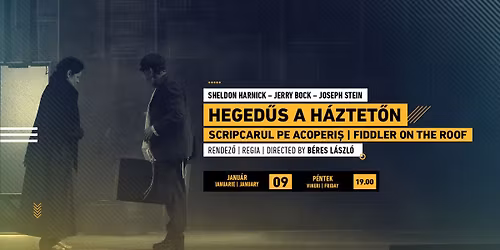 Heged\u0171s a h\u00e1ztet\u0151n | Scripcarul pe acoperi\u0219 | Fiddler on the Roof
