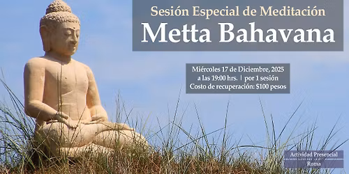 Sesi\u00f3n Especial de Meditaci\u00f3n: Metta Bahavana