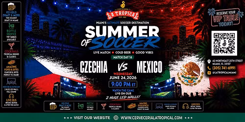 Czechia vs. Mexico Summer of Soccer Watch Party at La Tropical Miami
