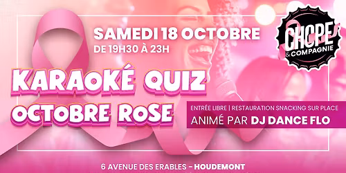 KARAOKÉ QUIZ OCTOBRE ROSE 🎀 | DJ DANCE FLO // Chope & Compagnie