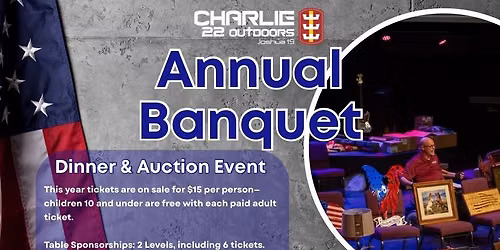 Charlie 22 Outdoors Annual Dinner Banquet