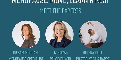 MENOPAUSE: MOVE, LEARN & REST