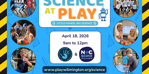 Science at Play: A NC Science Festival Event