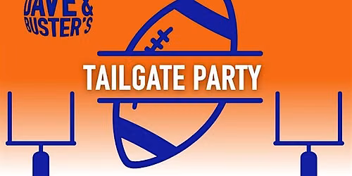 Tailgate Party at Dave & Buster's