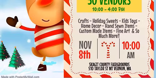 A Holiday Craft Bazaar at the Skagit County Fairgrounds!