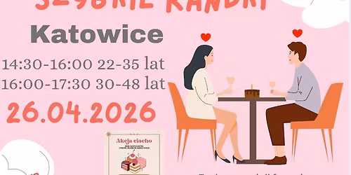 Katowice 26.04.2026 Katolickie Randki 