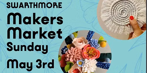 Swarthmore Makers Market