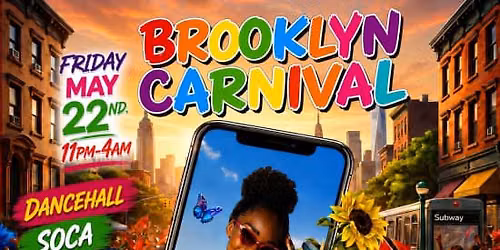 BROOKLYN CARNIVAL - NYC's Wildest Carnival Party