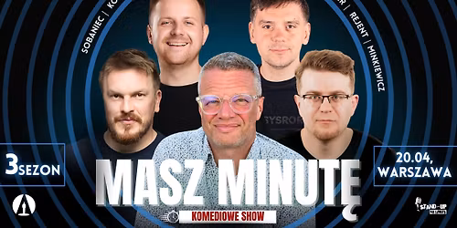 Stand-up: "Masz Minut\u0119" |TRZECI SEZON