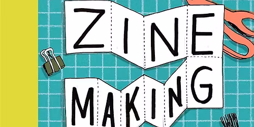 Zine-Making Workshop with Lauren Simkin Berke