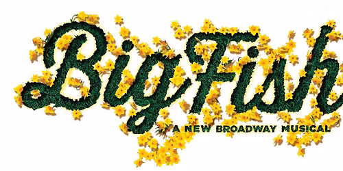 Big Fish, The Musical