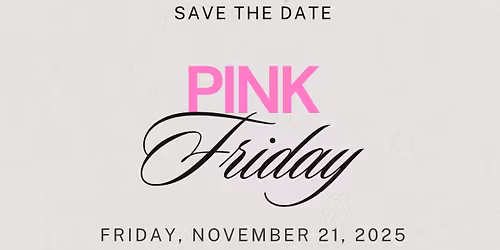  PINK FRIDAY SHOP LOCAL FIRST