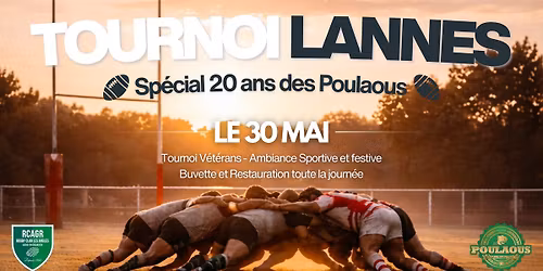 TOURNOI LANNES 2026 \u2013 Sp\u00e9cial 20 ans des Poulaous