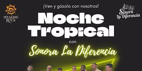 Sonora la Diferencia FREE 21 & UP