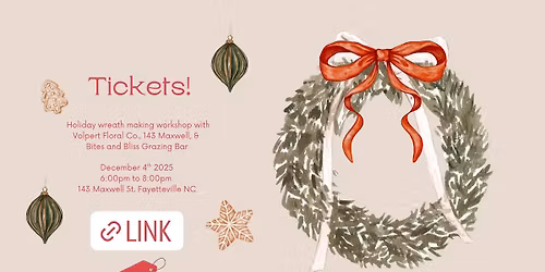 Holiday Wreath Workshop \ud83c\udf84 