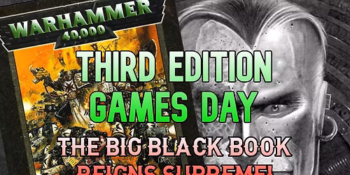 40k Third Edition Games Day - Core Book Only!