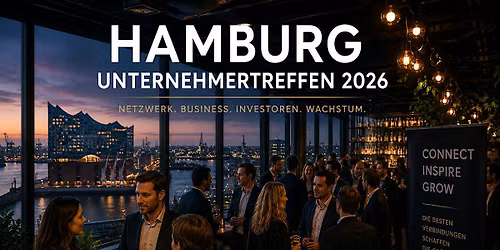 Hamburg Unternehmertreffen 2026 | Business Networking