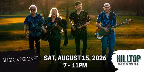 SHOCK Pocket - Live Music at Hilltop Bar & Grill