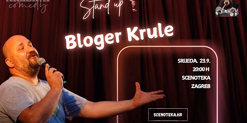 Bloger Krule Stand Up @Scenoteka