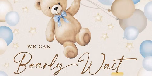 We Can Bearly Wait!