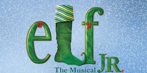Elf the Musical Jr. presented by Breitling Performing Arts