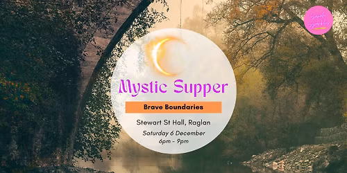Mystic Supper - Brave Boundaries