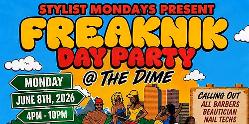 All Stylist Freak-Nik Day Party