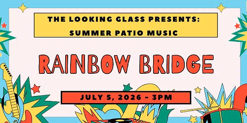 SUMMER PATIO MUSIC: RAINBOW BRIDGE