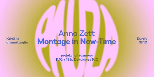 Anna Zett: Montage in Now-Time