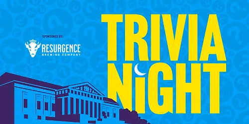 Trivia Night - Sponsored by Resurgence Brewing Company