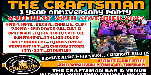 THE CRAFTSMAN 3 YEAR ANNIVERSARY PARTY