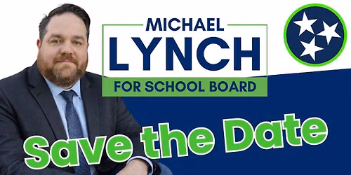 Go Vote Michael Lynch for School Board!