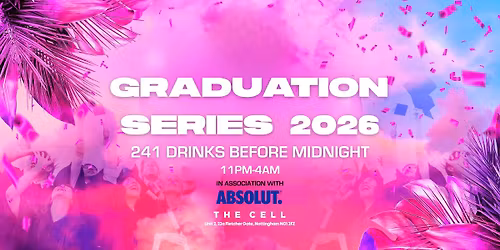 GRADUATION PARTY 008: THE CELL - FREE ENTRY + GLASS OF PROSECCO\ud83c\udf7e