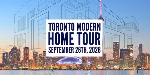 2026 Toronto Modern Home Tour