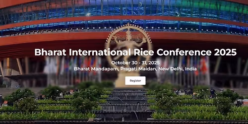 BIRC 2025 - BHARAT INTERNATIONAL RICE CONFERENCE
