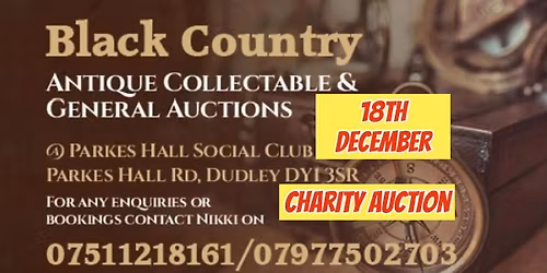BLACK COUNTRY, ANTIQUE COLLECTABLE & GENERAL AUCTIONS