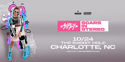 SIPPY l October 24 l The Rabbit Hole