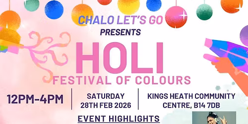 HOLI - FESTIVAL OF COLOURS Birmingham ft. London\u2019s Viral Bihari Samosa Wala