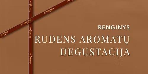 Rudens aromat\u0173 degustacija