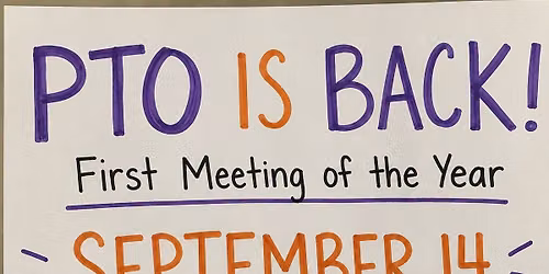 First PTO Meeting