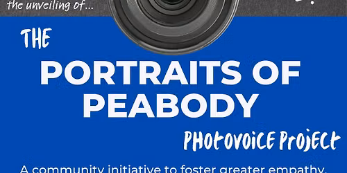 Portraits of Peabody - A PhotoVoice Project