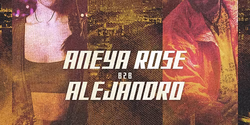 Movement Mondays: ALEJANDRO B2B ANEYA ROSE