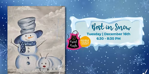 Double Paint Points | Best in Snow