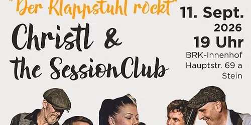 Der Klappstuhl rockt \u2013 \u201eChristl & the Sessionclub\u201c