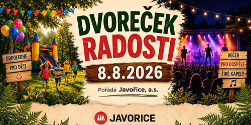 Dvore\u010dek radosti 2026 \u2013 den pln\u00fd z\u00e1bavy pro celou rodinu