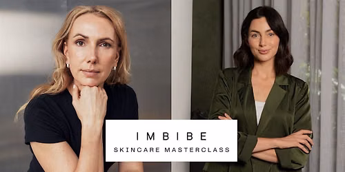 IMBIBE SKIN MASTERCLASS