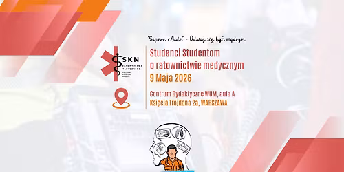 Studenci Studentom o ratownictwie medycznym - III Edycja