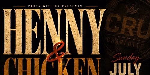 HENNY AND CHICKEN DAY PARTY! $5 WING BASKETS $7 DRINKS $10 HOOKAH